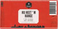 Bosch Genot, Hij  Heet'm Hange