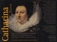 Buitenlandse bieren voor Nederlandse markt (etiket Nederlandse plaatsnaam), Catharina Blond