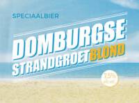 Buitenlandse bieren voor Nederlandse markt (etiket Nederlandse plaatsnaam), Domburgse Strandgroet Blond