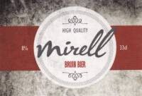 Buitenlandse bieren voor Nederlandse markt (etiket Nederlandse plaatsnaam), Mirell Bruin Bier