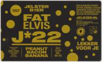 Brouwerij Jelster, Fat Elvis J*22 Peanut Bacon Banana