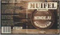 Muifelbrouwerij, Nondeju Martinique Rum