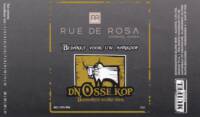 Muifelbrouwerij, Rue de Rosa dn Ossekop