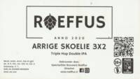Speciaalbier Brouwerij Roeffus, Arrige Skoelie 3x2