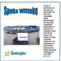 Amateurs, Speks Witteke