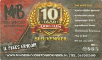 Brouwerij 't Meuleneind , Jubileum Sleuvenbier