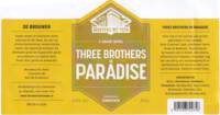 Brouwerij Het Veem, Three Brothers in Paradise