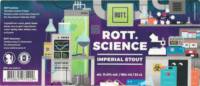 ROTT. Brouwers, ROTT. Science Imperial Stout