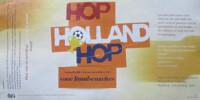 Noord-Hollandse Bierbrouwerij B.V., Hop Holland Hop