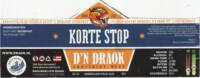 Brouwerij D'n Draok, Korte Stop