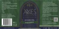 Axes Castellum, Quadrupel Paradisus