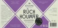 Brouwerij B&ucirc;sdoek, R&ucirc;chhouwer Quadrupel Bourbon Infused