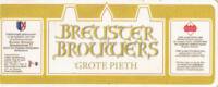 Breuster Brouwers, Grote Pieth