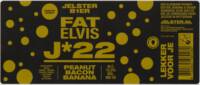 Brouwerij Jelster, Fat Elvis J*22 Peanut Bacon Banana