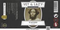 Vet & Lazy Brewery, Je Moeder Tripel