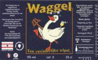 Brouwerij De Gulzige Gans , Waggel