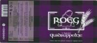 Roegbier, 't Laatste Quadruppeltje
