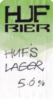 Amateurs, Huf's Lager