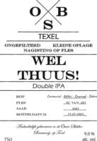 Ouwe Skilder Brouwerij, Wel Thuus! Double IPA