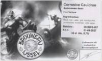 Brouwerij IJssel, Corrosive Cauldron