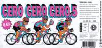 Onbekend, Cero Cero Cero.5