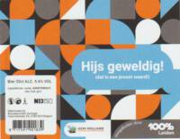 Brouwerij Klein Duimpje, Hijs Geweldig