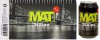 M.A.T. Brewery, NAipa