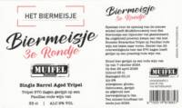 Muifelbrouwerij, Biermeisje 3e Rondje Single Barrel Aged Tripel