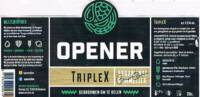 Opener Bier, Triplex