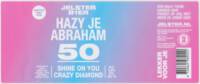Brouwerij Jelster, Hazy Je Abraham 50
