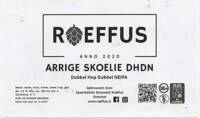 Speciaalbier Brouwerij Roeffus, Arrige Skoelie DHDN