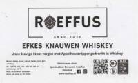 Speciaalbier Brouwerij Roeffus, Efkes Knauwen Whiskey