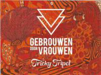 Gebrouwen door Vrouwen, Tricky Tripel