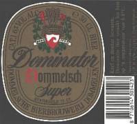 Dommelsche Bierbrouwerij, Dominator Dommelsch Super