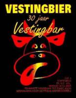 Friese Bierbrouwerij Us Heit, Vestingbier 30 jaar Vestingbar