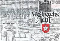 Gulpener Bierbrouwerij, Mestreechs Aajt