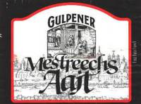 Gulpener Bierbrouwerij, Mestreechs Aajt