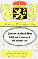 Bierbrouwerij Heusden, Historisch Verantwoord Bier