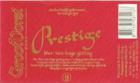 Brouwerij de Horste, Prestige