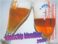 Bierbrouwerij 't Koelschip, Koelschip Blondbier 2006