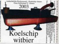Bierbrouwerij 't Koelschip, Koelschip Witbier 2003