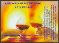 Bierbrouwerij 't Koelschip, Koelschip Explosie 2006