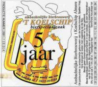 Bierbrouwerij 't Koelschip, 5 jaar Bierspeciaalzaak 't Koelschip