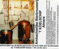 Bierbrouwerij 't Koelschip, Eerste Bier van de Eeuw