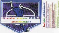 Bierbrouwerij 't Koelschip, Finale Euro 2004 Portugal