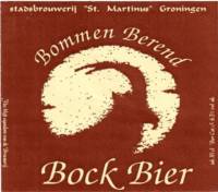Stadsbrouwerij Sint Martinus, Bommen Berend Bockbier