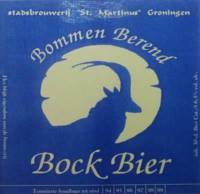 Stadsbrouwerij Sint Martinus, Bommen Berend Bock Bier