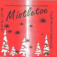 Stadsbrouwerij Sint Martinus, Mistletoe