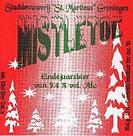 Stadsbrouwerij Sint Martinus, Mistletoe