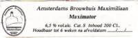 Amsterdams Brouwhuis Maximiliaan, Maximator